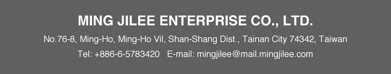 Ming Jilee Enterprise CO.,LTD.